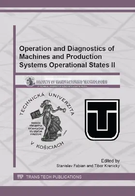 Fabian / Krenický |  Operation and Diagnostics of Machines and Production Systems Operational States II | Buch |  Sack Fachmedien