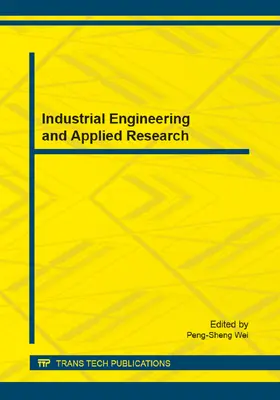 Wei | Industrial Engineering and Applied Research | Buch | 978-3-03835-217-4 | sack.de