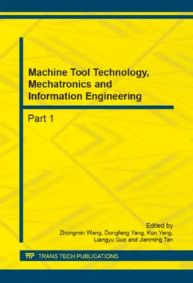 Wang / Yang / Guo |  Machine Tool Technology, Mechatronics and Information Engineering | Buch |  Sack Fachmedien