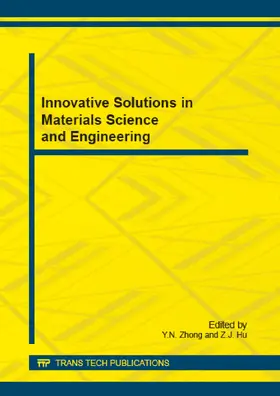 Zhong / Hu | Innovative Solutions in Materials Science and Engineering | Buch | 978-3-03835-342-3 | www.sack.de