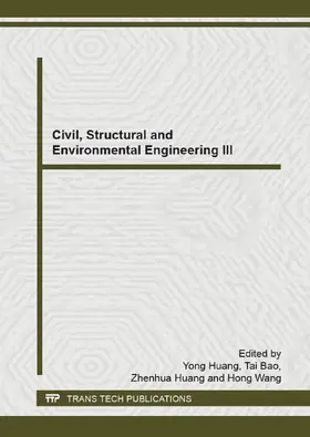 Huang / Bao / Wang |  Civil, Structural and Environmental Engineering III | Buch |  Sack Fachmedien