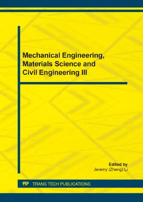 Li | Mechanical Engineering, Materials Science and Civil Engineering III | Buch | 978-3-03835-372-0 | www.sack.de