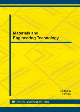 Liu |  Materials and Engineering Technology | Buch |  Sack Fachmedien
