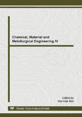 Kim | Chemical, Material and Metallurgical Engineering IV | Buch | 978-3-03835-429-1 | www.sack.de