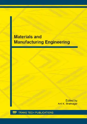 Bhatnagar | Materials and Manufacturing Engineering | Buch | 978-3-03835-445-1 | sack.de