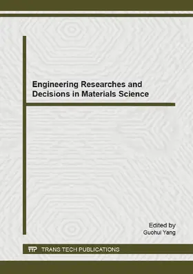Yang | Engineering Researches and Decisions in Materials Science | Buch | 978-3-03835-459-8 | www.sack.de