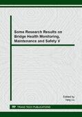 Liu |  Some Research Results on Bridge Health Monitoring, Maintenance and Safety V | Buch |  Sack Fachmedien