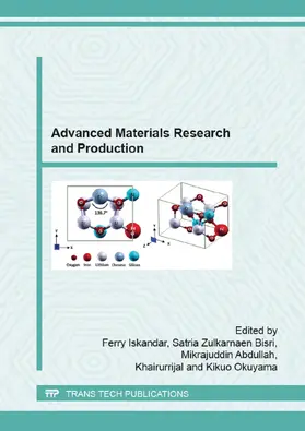 Iskandar / Bisri / Abdullah | Advanced Materials Research and Production | Buch | 978-3-03835-491-8 | sack.de