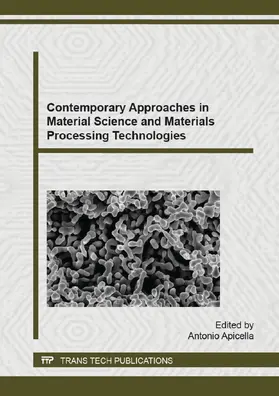 Apicella | Contemporary Approaches in Material Science and Materials Processing Technologies | Buch | 978-3-03835-514-4 | www.sack.de