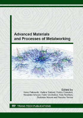 Palkowski / Yukhvid / Chernikov |  Advanced Materials and Processes of Metalworking | Buch |  Sack Fachmedien