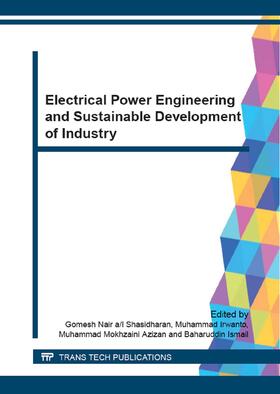 Shasidharan / Irwanto / Mokhzaini Azizan | Electrical Power Engineering and Sustainable Development of Industry | Buch | 978-3-03835-598-4 | sack.de