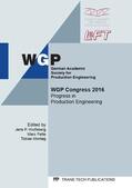 Wulfsberg / Fette / Montag |  WGP Congress 2016 | Buch |  Sack Fachmedien