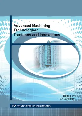 Grigoriev | Advanced Machining Technologies: Traditions and Innovations | Buch | 978-3-03835-657-8 | sack.de