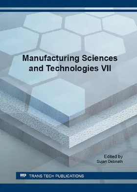 Debnath |  Manufacturing Sciences and Technologies VII | Buch |  Sack Fachmedien