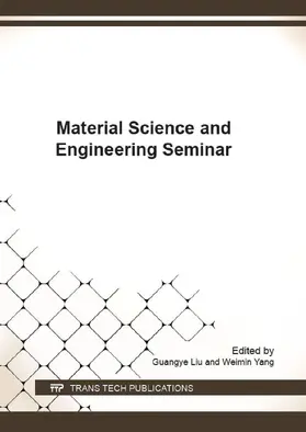 Liu / Yang | Material Science and Engineering Seminar | Buch | 978-3-03835-754-4 | www.sack.de