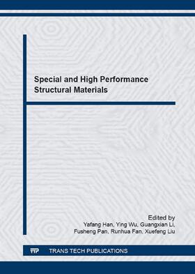 Han / Wu / Li | Special and High Performance Structural Materials | Buch | 978-3-03835-761-2 | sack.de