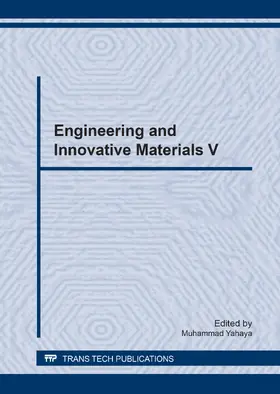 Yahaya | Engineering and Innovative Materials V | Buch | 978-3-03835-770-4 | www.sack.de