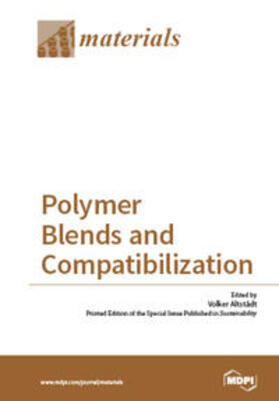 Polymer Blends and Compatibilization | Buch | 978-3-03842-364-5 | sack.de