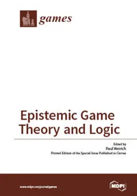  Epistemic Game Theory and Logic | Buch |  Sack Fachmedien