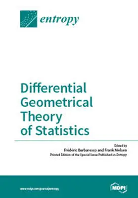  Differential Geometrical Theory of Statistics | Buch |  Sack Fachmedien