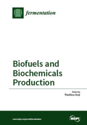  Biofuels and Biochemicals Production | Buch |  Sack Fachmedien