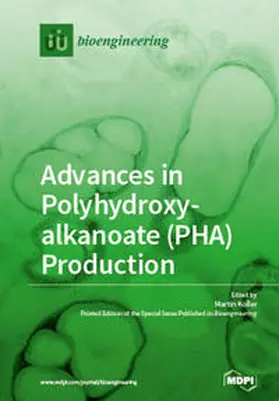  Advances in Polyhydroxyalkanoate (PHA) Production | Buch |  Sack Fachmedien