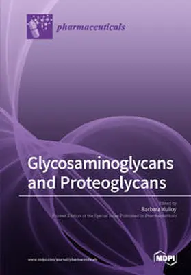  Glycosaminoglycans and Proteoglycans | Buch |  Sack Fachmedien