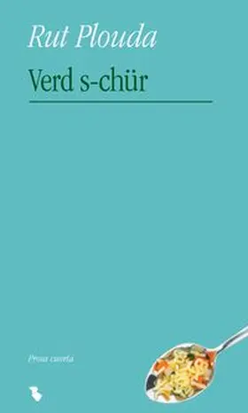 Plouda |  Verd s-chür | Buch |  Sack Fachmedien