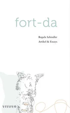 Schindler |  fort - da | Buch |  Sack Fachmedien