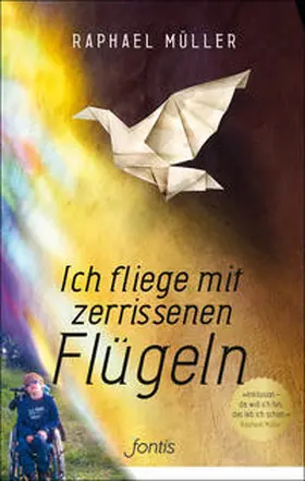 Müller |  Ich fliege mit zerrissenen Flügeln | Buch |  Sack Fachmedien