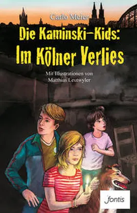 Meier |  Die  Kaminski-Kids: Im Kölner Verlies | Buch |  Sack Fachmedien
