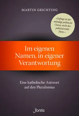 Grichting |  Im eigenen Namen, in eigener Verantwortung | Buch |  Sack Fachmedien