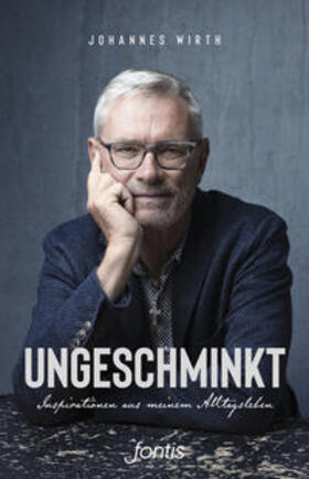 Wirth | Ungeschminkt | Buch | 978-3-03848-204-8 | sack.de