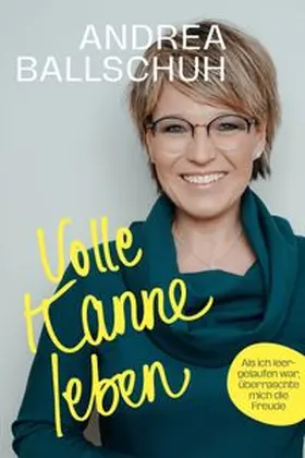 Ballschuh |  Volle Kanne leben | Buch |  Sack Fachmedien