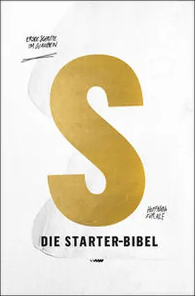 Fontis – Brunnen Basel / ICF Media | Die Starter-Bibel | Buch | 978-3-03848-405-9 | www.sack.de