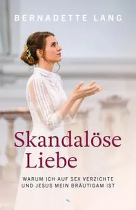 Lang |  Skandalöse Liebe | eBook | Sack Fachmedien