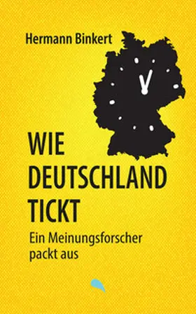 Binkert |  Wie Deutschland tickt | eBook | Sack Fachmedien