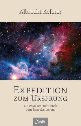 Kellner |  Expedition zum Ursprung | eBook | Sack Fachmedien