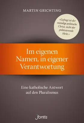 Grichting |  Im eigenen Namen, in eigener Verantwortung | eBook | Sack Fachmedien
