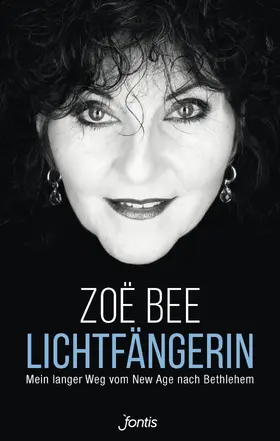 Bee |  Lichtfängerin | eBook | Sack Fachmedien