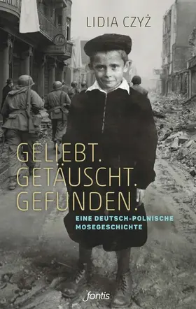 Czyz |  Geliebt. Getäuscht. Gefunden. | eBook | Sack Fachmedien