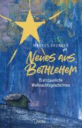 Brunner |  Neues aus Bethlehem | eBook | Sack Fachmedien