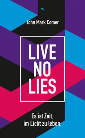Comer |  Live No Lies | eBook | Sack Fachmedien