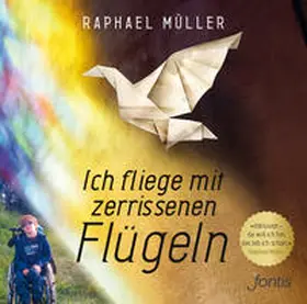 Müller |  Ich fliege mit zerrissenen Flügeln | Sonstiges |  Sack Fachmedien