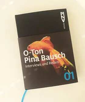 Koldehoff / Pina Bausch Foundation |  O-Ton Pina Bausch. | Buch |  Sack Fachmedien