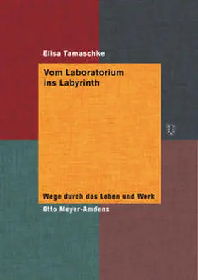 Tamaschke |  Vom Laboratorium ins Labyrinth | Buch |  Sack Fachmedien