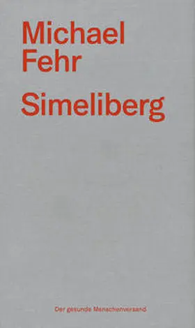 Fehr |  Simeliberg | Buch |  Sack Fachmedien