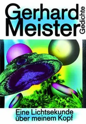 Meister |  Eine Lichtsekunde u¨ber meinem Kopf | Buch |  Sack Fachmedien