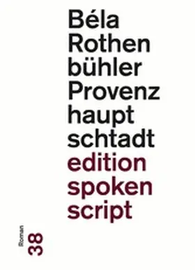 Rothenbühler |  Provenzhauptschtadt | eBook | Sack Fachmedien