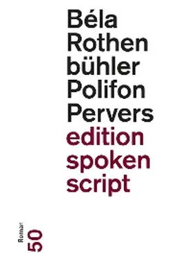 Rothenbühler |  Polifon Pervers | eBook | Sack Fachmedien